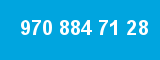 970 884 71 28